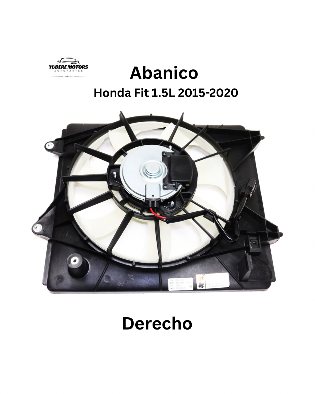 Electroventilador. Honda Fit 1.5L 2015-2020
