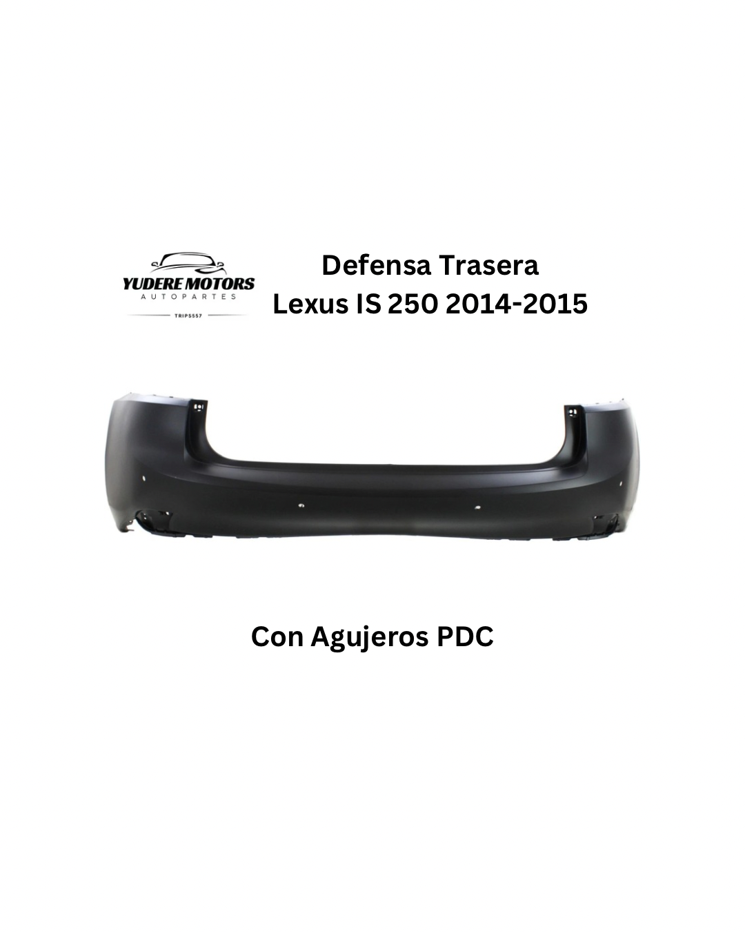 Defensa Trasera. Lexus IS 250 2014-2015