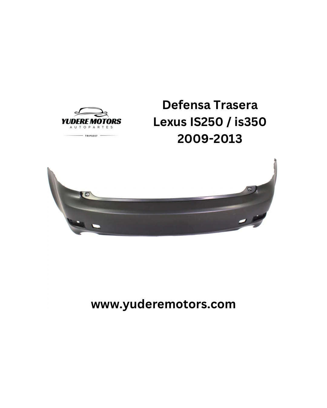 Defensa Trasera. Lexus IS250 / IS350 2009-2013