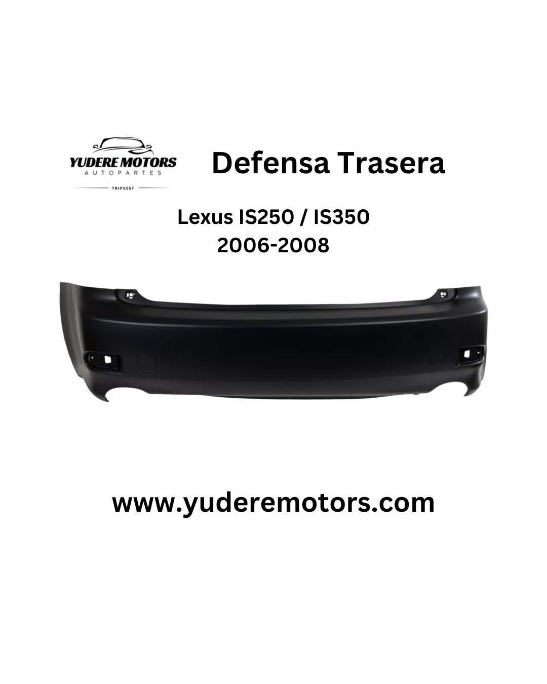 Defensa Trasera. Lexus IS250 / IS350 2006-2008