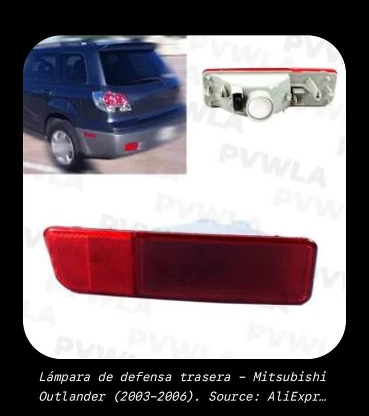 Faro Reflector Defensa Trasera. Mitsubishi Outlander 2003-2006